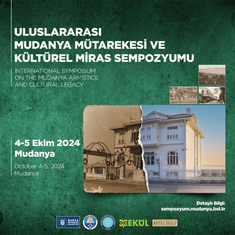  Uluslararası Mudanya Mütarekesi ve Kültürel Miras Sempozyumu Tamamlandı 