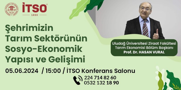  Bölüm Başkanımız Prof. Dr. Hasan Vural'ın sunumuyla “Şehrimizin Tarım Sektörünün Sosyo-Ekonomik Yapısı ve Gelişimi” başlıklı bir seminer gerçekleştirilecektir 