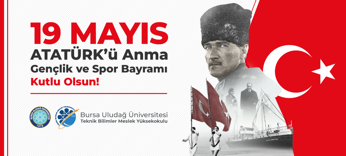 19 Mayıs Atatürk'ü Anma, Gençlik ve Spor Bayramı'nız Kutlu Olsun