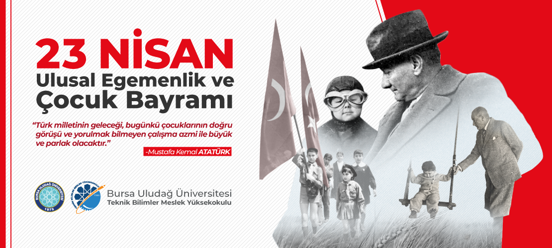 23 Nisan Ulusal Egemenlik ve Çocuk Bayramınız kutlu olsun