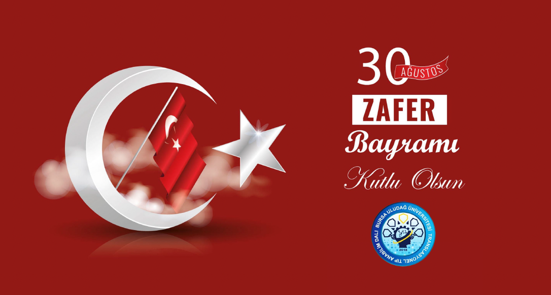 30 Ağustos Zafer Bayramımız Kutlu Olsun!