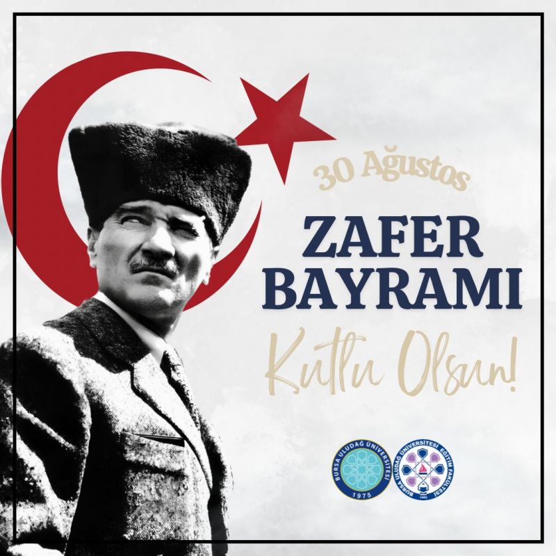 30 AĞUSTOS ZAFER BAYRAMIMIZ KUTLU OLSUN