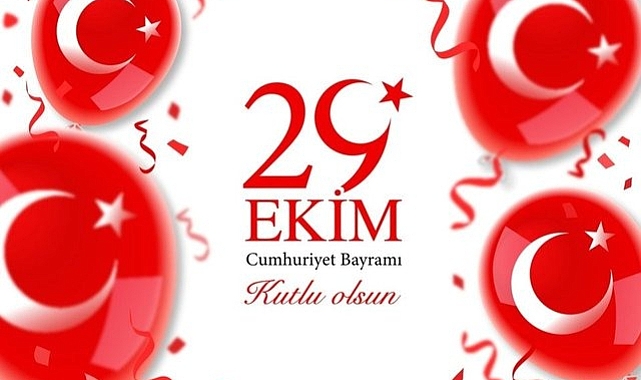 CUMHURİYET BAYRAMIMIZ KUTLU OLSUN