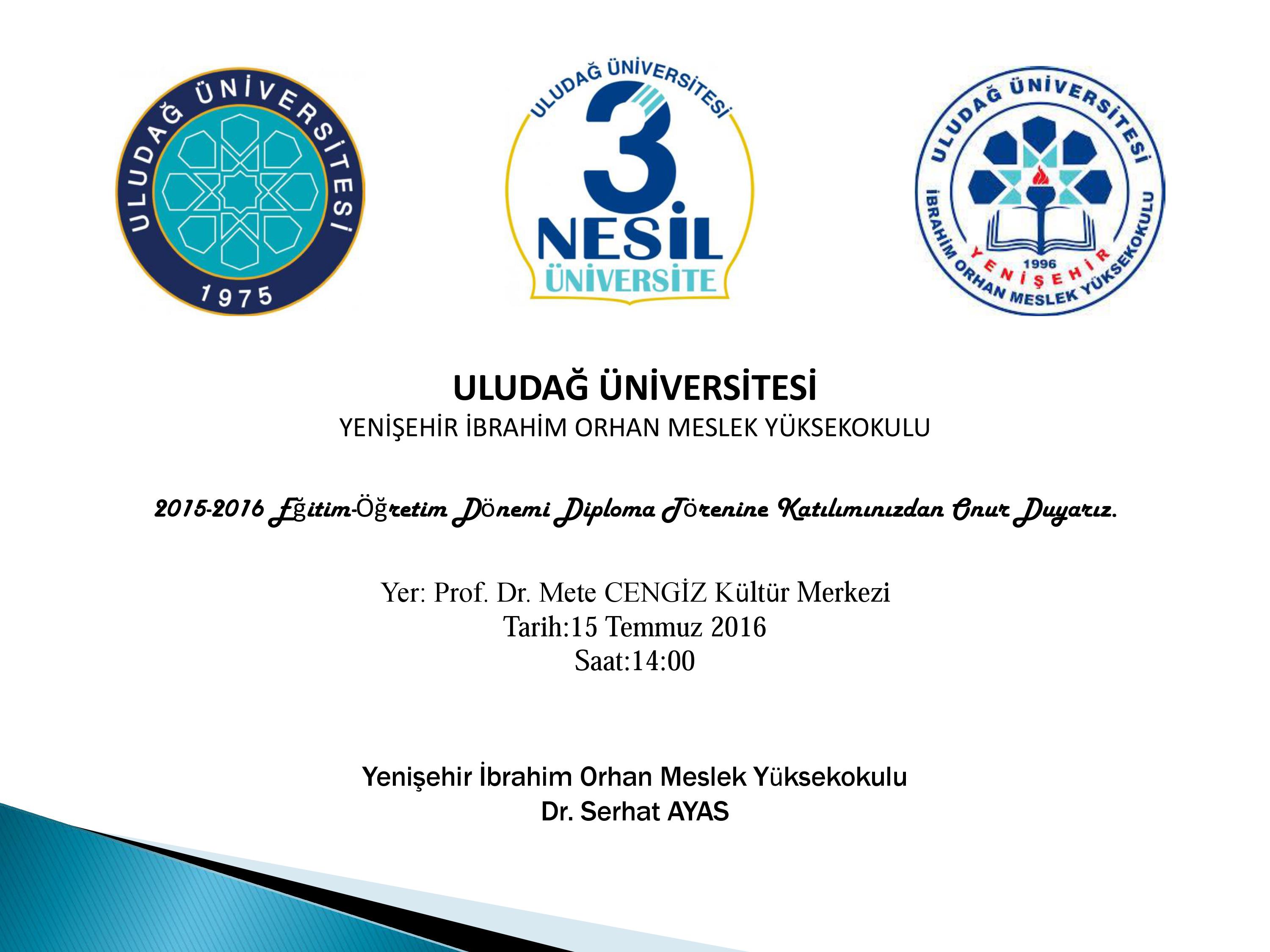  Yenişehir İbrahim Orhan Meslek Yüksekokulu 2015-2016 Diploma Töreni Davetiye 