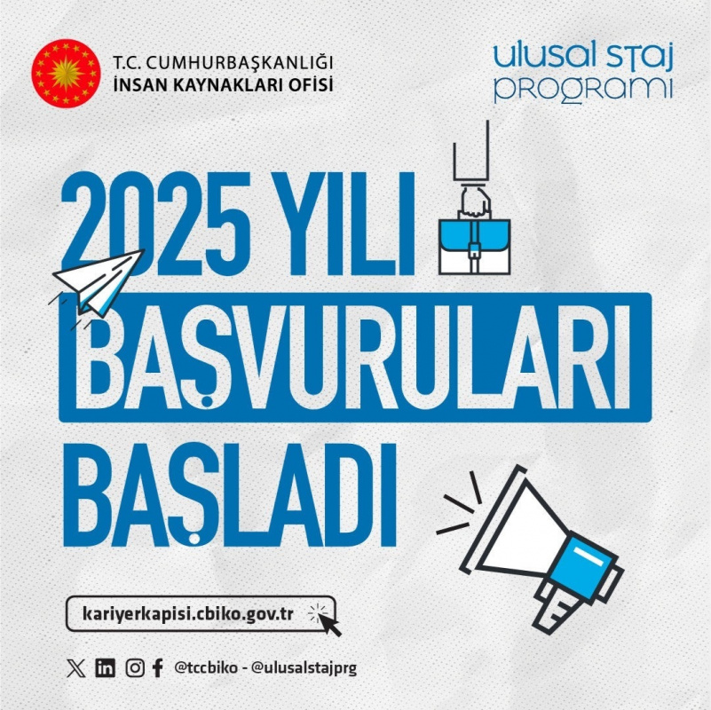 Ulusal Staj Programı 2025 yılı başvuruları başladı!